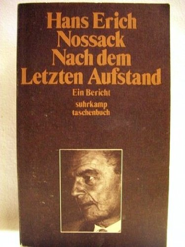 Beispielbild fr Nach dem Letzten Aufstand: Ein Bericht (suhrkamp taschenbuch) zum Verkauf von Versandantiquariat Felix Mcke