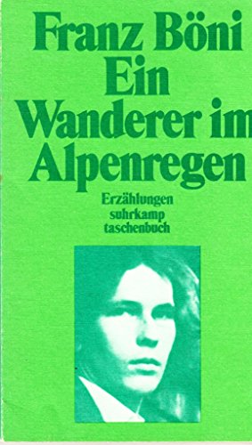 Beispielbild fr Ein Wanderer im Alpenregen. Erzhlungen. zum Verkauf von Antiquariat Armebooks