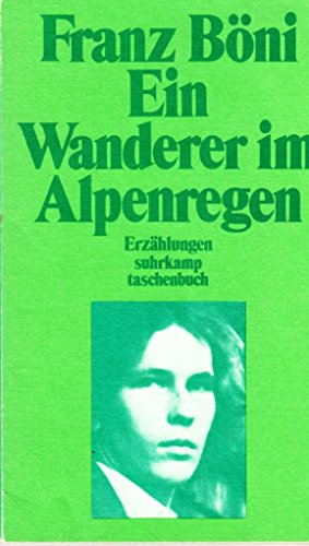 9783518371718: Ein Wanderer im Alpenregen: Erzhlungen (Suhrkamp Taschenbuch)