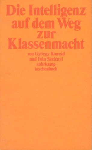 Imagen de archivo de Die Intelligenz auf dem Weg zur Klassenmacht a la venta por Versandantiquariat Felix Mcke