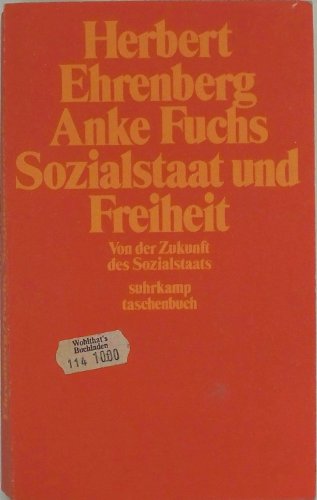 9783518372333: Sozialstaat und Freiheit: Von der Zukunft des Sozialstaats (Suhrkamp Taschenbuch)