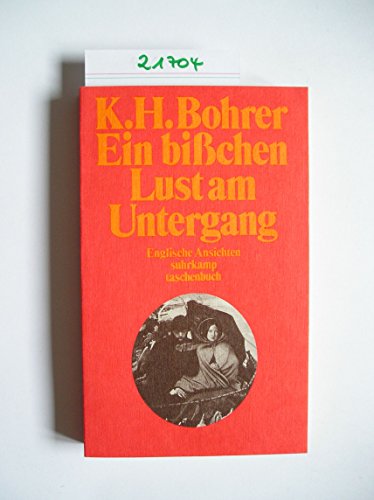 Ein bißchen Lust am Untergang. Englische Ansichten.