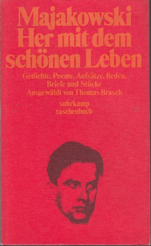 Beispielbild fr Her mit dem schnen Leben. Gedichte, Poeme, Aufstze, Reden, Briefe und Stcke. zum Verkauf von medimops