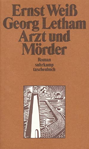 Georg Letham - Arzt und Mörder Ernst Weiß Gesamtausgabe 10