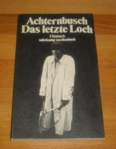 Beispielbild fr Das letzte Loch. Filmbuch. zum Verkauf von Buchhandlung Gerhard Hcher