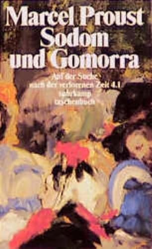 Auf der Suche nach der verlorenen Zeit: Sodom und Gomorra, 2 Bände 4. Teil. Sodom und Gomorra ; Bd. 1. - Marcel Proust und Eva Rechel-Mertens