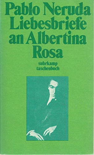 9783518373293: Liebesbriefe an Albertina Rosa