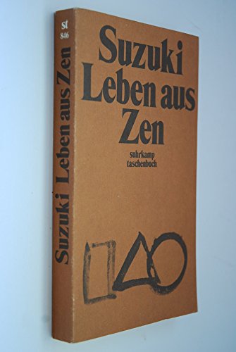 9783518373460: Suzuki, Leben aus Zen