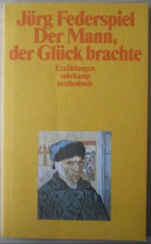 Stock image for Der Mann, der Glck brachte. Erzhlungen. for sale by Versandantiquariat Harald Gross