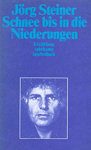 Imagen de archivo de Schnee bis in die Niederungen: Erzhlung (suhrkamp taschenbuch) a la venta por medimops