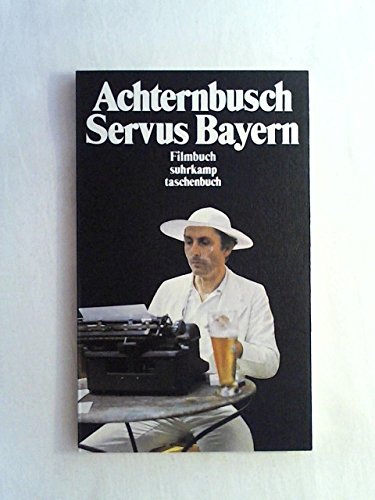 Beispielbild fr Servus Bayern. Filmbuch. zum Verkauf von medimops