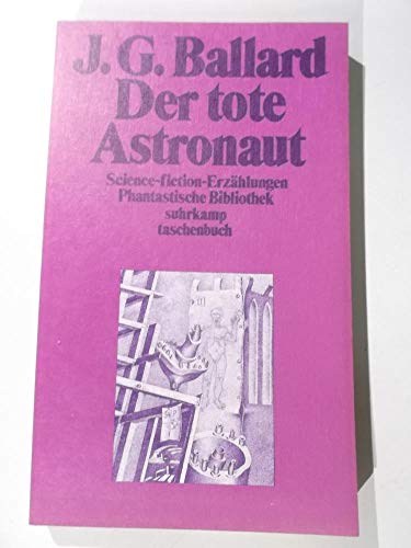 Beispielbild fr Der tote Astronaut Science-fiction-Erzhlungen zum Verkauf von Antiquariat Smock