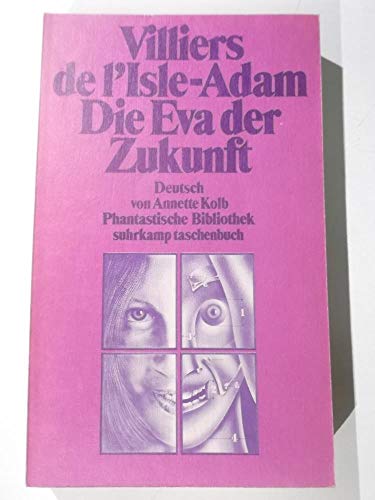 Stock image for Die Eva der Zukunft. ( Phantastische Bibliothek, 108) for sale by medimops