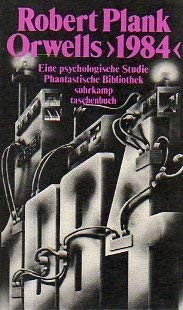 Beispielbild fr Orwells 1984. Eine psychologische Studie. zum Verkauf von medimops