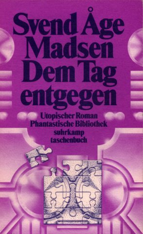 Stock image for Dem Tag entgegen. Utopischer Roman for sale by medimops