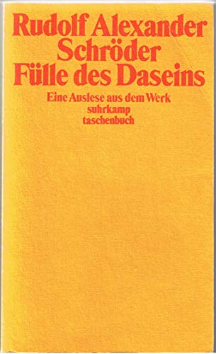 Stock image for Flle des Daseins - Eine Auslese aus dem Werk - Brger - Weltmann - Christ - Mittler - Dichter for sale by Sammlerantiquariat