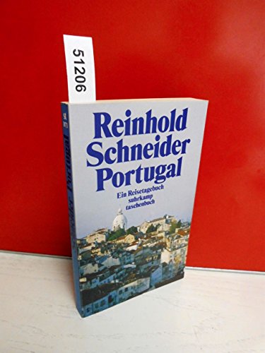 Portugal: Mit einem Nachwort von Peter Berglar (suhrkamp taschenbuch) - Schneider, Reinhold und Peter Berglar