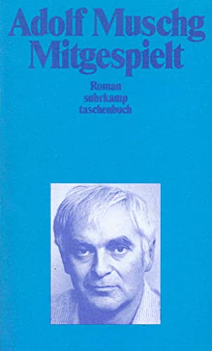 Stock image for Mitgespielt: Roman (suhrkamp taschenbuch) for sale by medimops