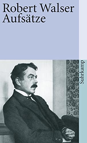 Sämtliche Werke in zwanzig Bänden: Dritter Band: Aufsätze (suhrkamp taschenbuch) - Greven, Jochen und Robert Walser