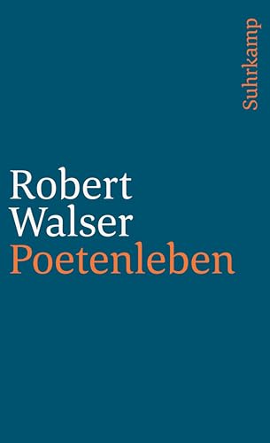 Beispielbild fr Poetenleben. Walser, Robert: Smtliche Werke in Einzelausgaben ; Bd. 6; Suhrkamp Taschenbuch ; 1106 zum Verkauf von Modernes Antiquariat an der Kyll