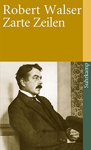 Zarte Zeilen Prosa aus der Berner Zeit 1926; Bd 18