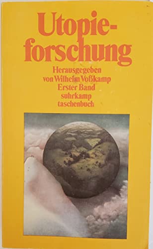 Utopieforschung: Interdisziplinäre Studien zur neuzeitlichen Utopie. 3 Bde (suhrkamp taschenbuch) - Voßkamp, Wilhelm und E. Baker Adelheid