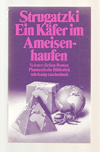 Ein Käfer im Ameisenhaufen - Science-Fiction-Roman