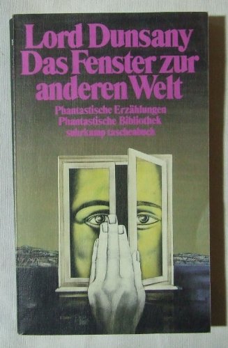 Beispielbild fr Das Fenster zur anderen Welt. Phantastische Erzhlungen. Deutsch von Friedrich Polakovics. zum Verkauf von Antiquariat Christoph Wilde