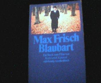 9783518376911: Blaubart. Ein Film von Krysztof Zanussi. Mit einem Gesprch zwischen Max Frisch und Gnter Kunert