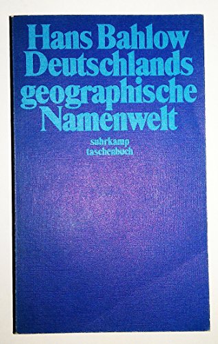 Deutschlands geographische Namenwelt : etymolog. Lexikon d. Fluss- u. Ortsnamen alteurop. Herkunft - Bahlow, Hans