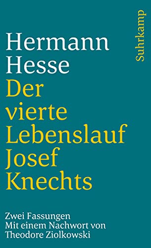 9783518377611: Der Vierte Lebenslauf Josef Knechts