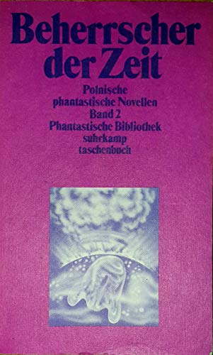 Imagen de archivo de Beherrscher der Zeit. Polnische phantastische Novellen, Bd. 2. a la venta por ThriftBooks-Atlanta