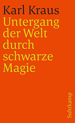 Untergang Der Welt Durch Schwarze Magie - Kraus, Karl & Wagenknecht, Christian [editor]