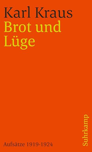 Beispielbild fr Brot und Lge : Aufstze 1919 - 1924. Kraus, Karl: Schriften ; Bd. 16; Suhrkamp Taschenbuch ; 1326 zum Verkauf von antiquariat rotschildt, Per Jendryschik