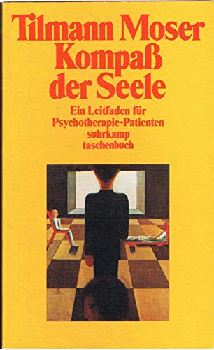 Kompaß der Seele. Ein Leitfaden für Psychotherapie-Patienten.