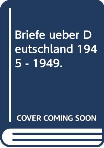 Stock image for Briefe ber Deutschland 1945 - 1949. for sale by medimops