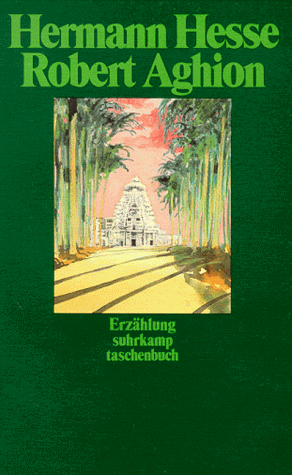 Beispielbild fr Robert Aghion : Erzhlung. Hermann Hesse / Suhrkamp Taschenbuch ; 1379 zum Verkauf von Antiquariat J. Hnteler