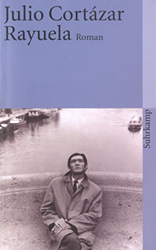 Rayuela. Himmel und Hölle: Roman (suhrkamp taschenbuch) - Cortázar, Julio