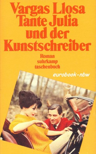 9783518380208: Tante Julia und der Kunstschreiber