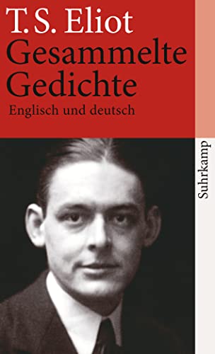 Werke IV. Gesammelte Gedichte 1909-1962. (9783518380673) by T.S. Eliot