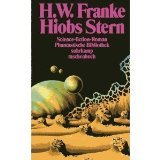 Hiobs Stern - Science-Fiction-Roman (= Phantastische Bibliothek Band 223 - Redaktion und Beratung...