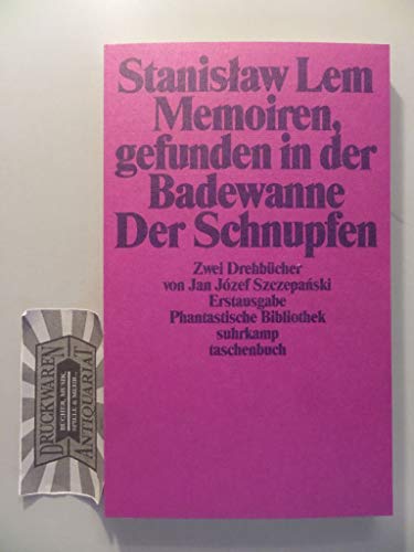 9783518381045: Memoiren, gefunden in der Badewanne / Der Schnupfen. ( Phantastische Bibliothek, 226).