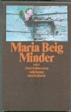 Minder oder Zwei Schwestern. Roman. (9783518381090) by Beig, Maria