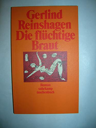 Beispielbild fr Die flchtige Braut. Roman. zum Verkauf von Versandantiquariat Felix Mcke