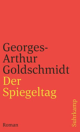 9783518381854: Goldschmidt, G: Spiegeltag