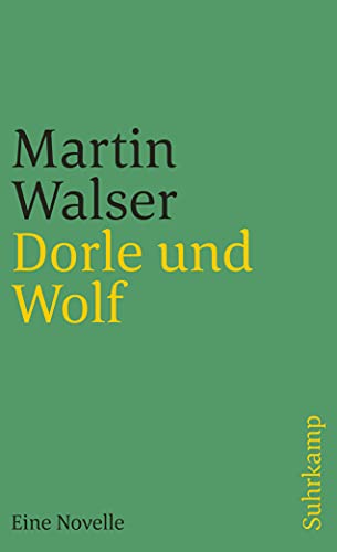 9783518382004: Dorle und Wolf. Eine Novelle.