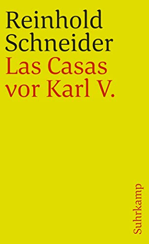 Beispielbild fr Gesammelte Werke: Vierter Band: Las Casas vor Karl V. Szenen aus der Konquistadorenzeit (suhrkamp taschenbuch) zum Verkauf von medimops