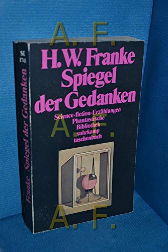 Spiegel der Gedanken - Science-Fiction-Erzählungen (= Phantastische Bibliothek Band 253 - Redakti...