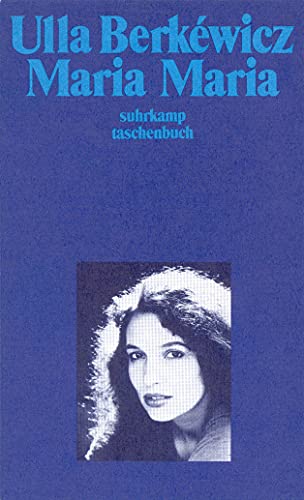 Stock image for Maria Maria: Drei Erzhlungen (suhrkamp taschenbuch) for sale by Leserstrahl  (Preise inkl. MwSt.)