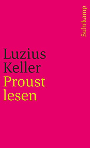 Proust lesen (9783518383391) by Keller, Luzius